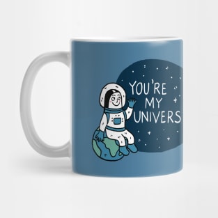 Space: You're My Universe Mug